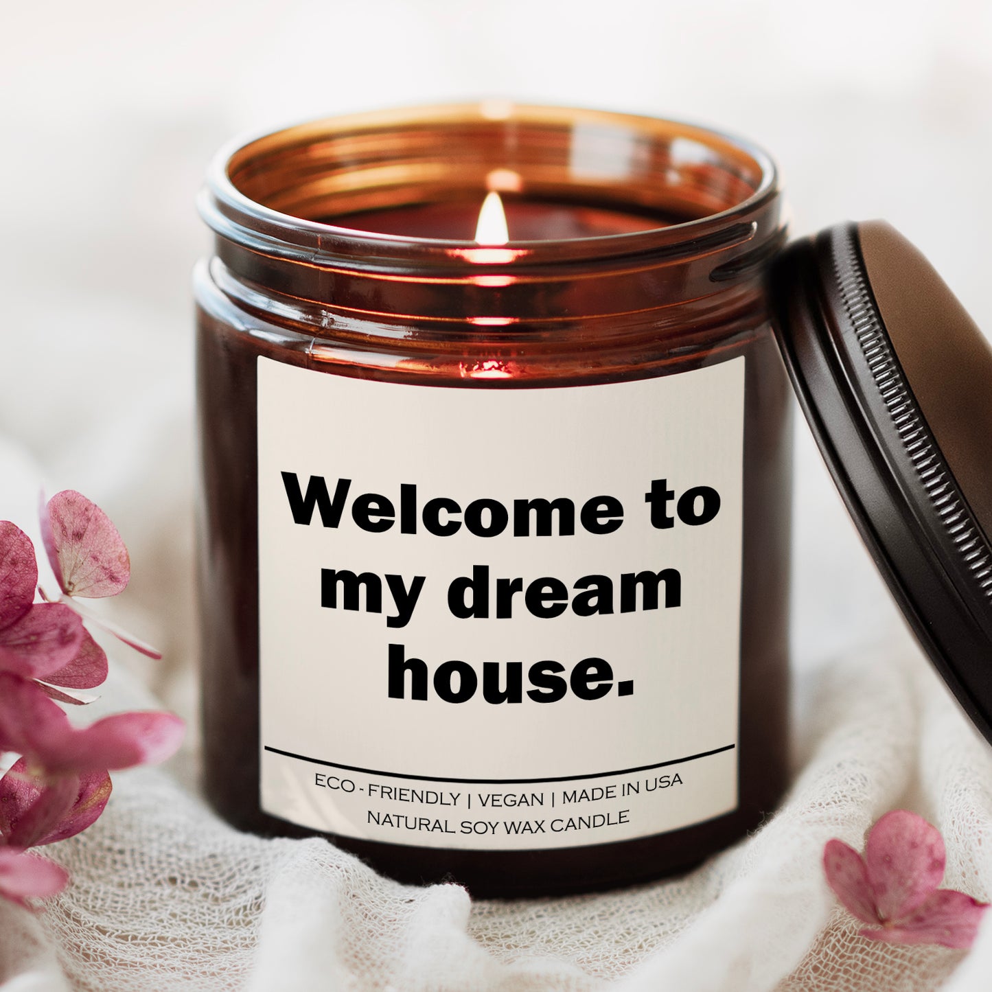 Welcome to my dream house Candle